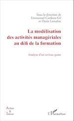 La modélisation des activités managériales au défi de la formation