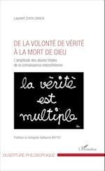 De la volonté de vérité à la mort de Dieu