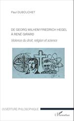 De Georg Wilhem Friedrich Hegel à René Girard