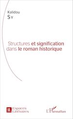 Structures et signification dans le roman historique