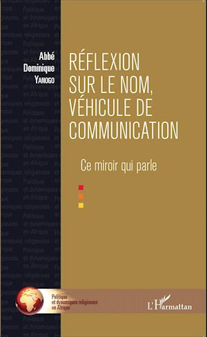 Réflexion sur le nom, véhicule de communication