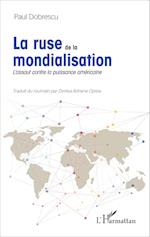 La ruse de la mondialisation