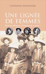 Une lignée de femmes