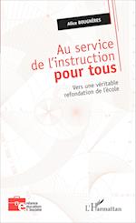 Au service de l'instruction pour tous