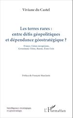 Les terres rares : entre défis géopolitiques et dépendance géostratégique