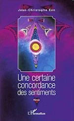 Une certaine concordance des sentiments