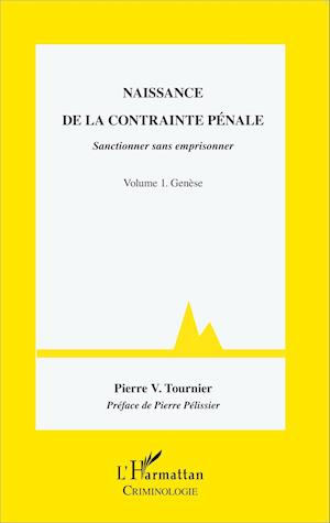 Naissance de la contrainte pénale