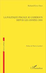 La politique fiscale au Cameroun depuis les années 1980