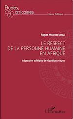 Le respect de la personne humaine en Afrique