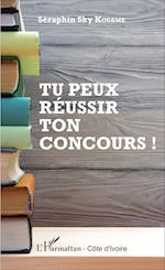 Tu peux réussir ton concours !