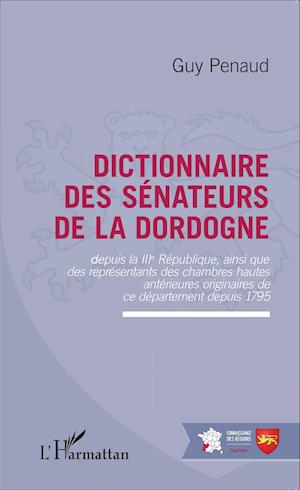 Dictionnaire des sénateurs de la Dordogne