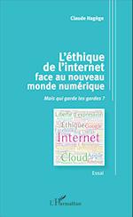 L'éthique de l'internet face au nouveau monde numérique