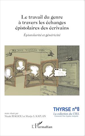 Le travail du genre à travers les échanges épistolaires des écrivains