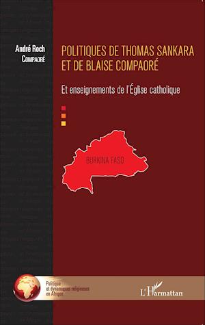 Politiques de Thomas Sankara et de Blaise Compaoré