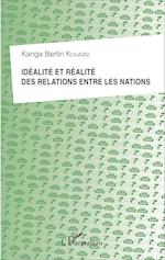 Idéalité et réalité des relations entre les nations