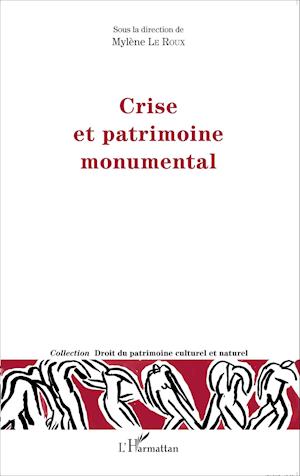 Crise et patrimoine monumental