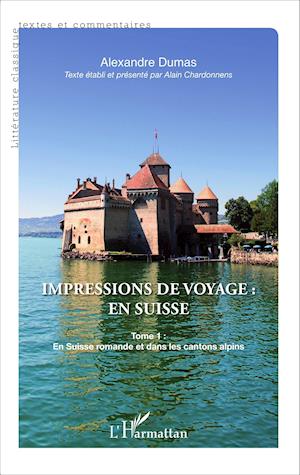 Impressions de voyage : en Suisse