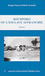 Koudpoko ou l'esclave affranchie