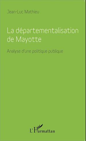 Départementalisation de Mayotte