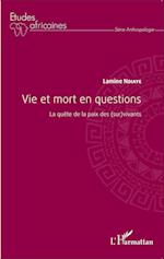 Vie et mort en questions