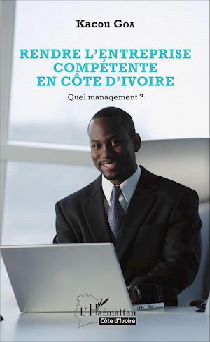 Rendre l'entreprise compétente en Côte d'Ivoire