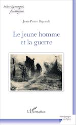 Le jeune homme et la guerre