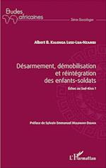 Désarmement, démobilisation et réintégration des enfants-soldats