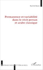 Permanence et variabilité dans le récit persan et arabe classique