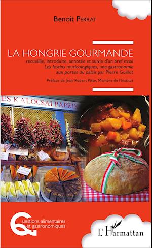 La Hongrie gourmande