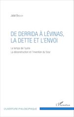 De Derrida à Lévinas, la dette et l'envoi