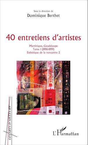 40 entretiens d'artistes