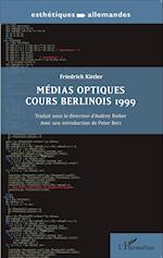 Médias optiques cours Berlinois 1999