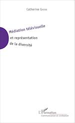 Médiation télévisuelle et représentation de la diversité