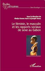 Le féminin, le masculin et les rapports sociaux de sexe au Gabon