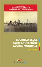 Le Congo belge dans la Première Guerre mondiale (1914-1918)