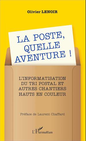 La Poste, quelle aventure !