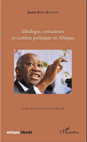 Idéologie, conscience et combat politique en Afrique