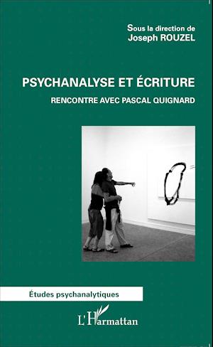 Psychanalyse et écriture