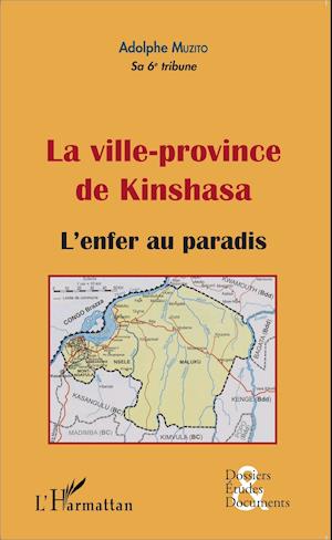 La ville-province de Kinshasa (fascicule broché)