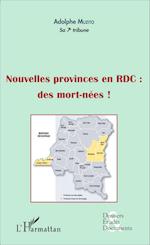 Nouvelles provinces en RDC : des morts-nées ! (fascicule broché)