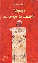 Voyage au temps de Saladin