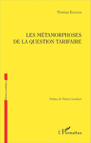 Les métamorphoses de la question tarifaire