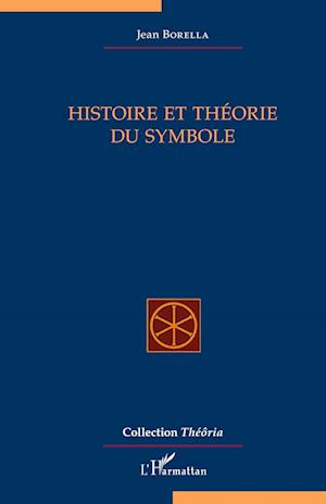 Histoire et théorie du symbole