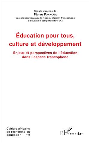 Education pour tous, culture et développement