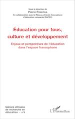 Education pour tous, culture et développement