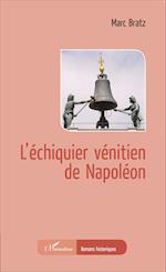 L'échiquier vénitien de Napoléon