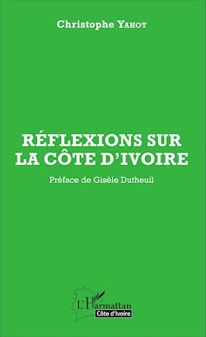 Réflexions sur la Côte d'Ivoire