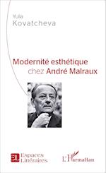 Modernité esthétique chez André Malraux