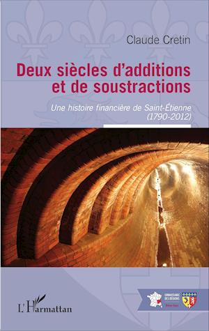 Deux siècles d'additions et de soustractions