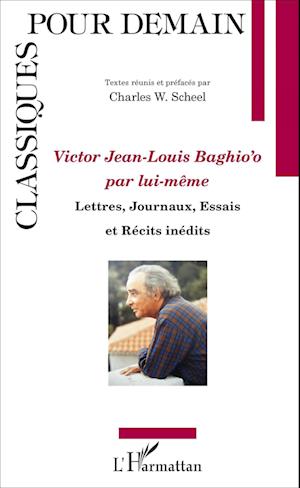 Victor Jean Louis Baghio'o par lui-même